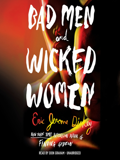 Title details for Bad Men and Wicked Women by Eric Jerome Dickey - Wait list
